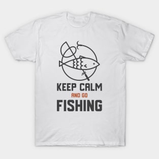 Keep Calm And Go Fishing T-Shirt